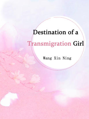 Destination of a Transmigration Girl